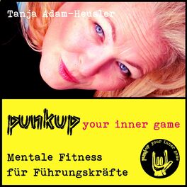 Show cover of punkup your inner game 🤟 mentale Fitness für Führungskräfte