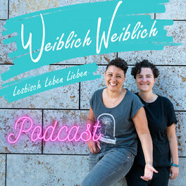 Show cover of WeiblichWeiblich - Lesbisch Leben Lieben -