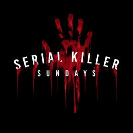 Show cover of Serial Killer Sundays