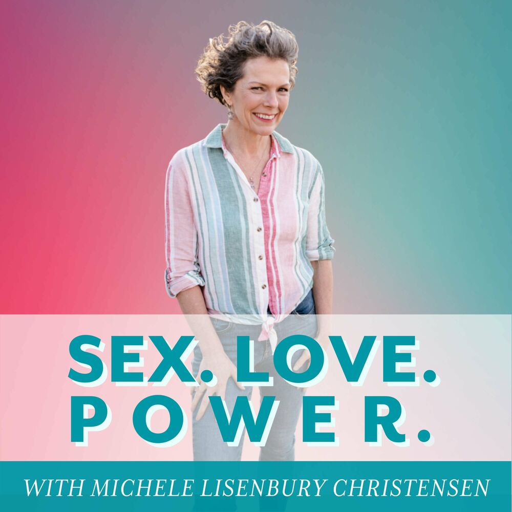 Listen to Sex.Love.Power. Sacred Sexuality, Conscious Polarity, and Waking Up In Love podcast Deezer