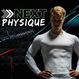 Show cover of Next-Physique : l'émission musclée et performante