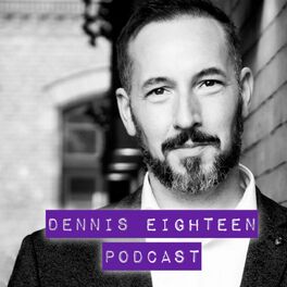 Show cover of Dennis Eighteen Podcast