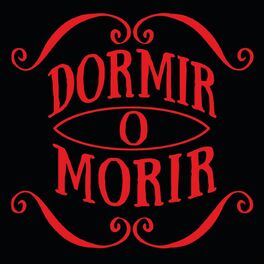 Show cover of Dormir o Morir