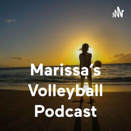 Show cover of Marissa's Volleyball Podcast