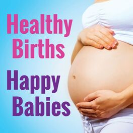 Show cover of Healthy Births, Happy Babies