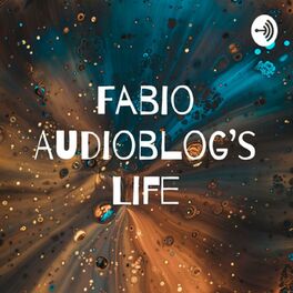 Show cover of Fabio Audioblog`s Life