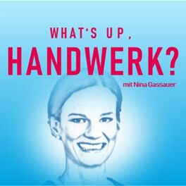 Show cover of What's up, Handwerk?