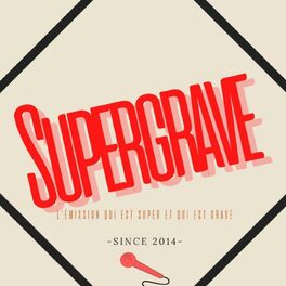 Show cover of Supergrave l'émission