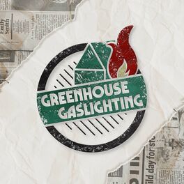 Show cover of Greenhouse Gaslighting