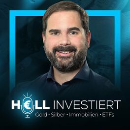 Show cover of Hell investiert - Erfolgreich mit Gold, Immobilien, ETFs & Co.