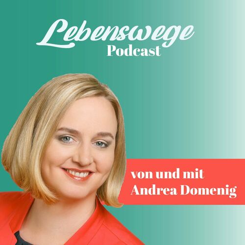 Lebenswege Podcast Podcast Letzte Folgen 28092021 Auf Deezer Hören 