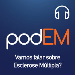 Show cover of PodEM - Podcast de Esclerose Múltipla