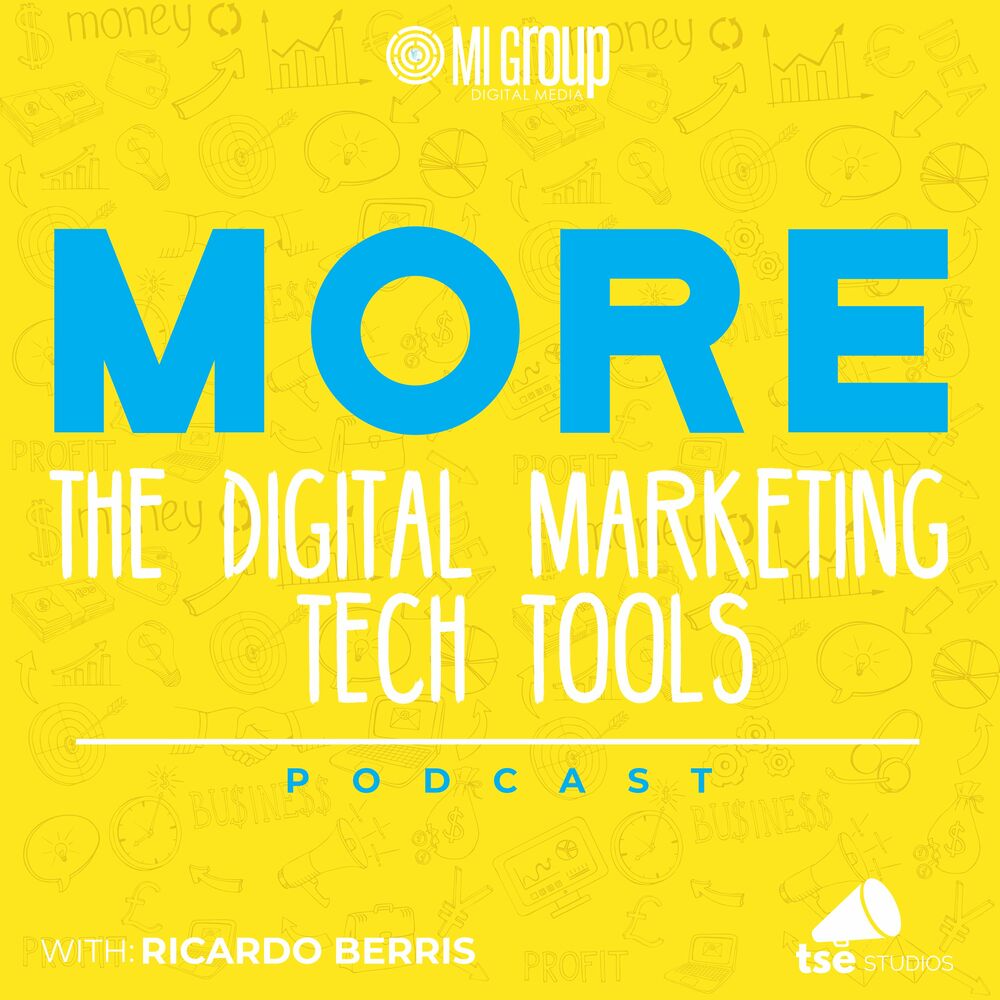 Listen to MORE - The Digital Marketing Tech Tools Podcast podcast | Deezer