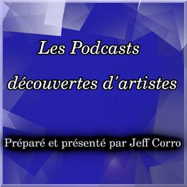 Show cover of Les podcasts découvertes d'artistes