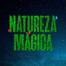 Show cover of Natureza Mágica