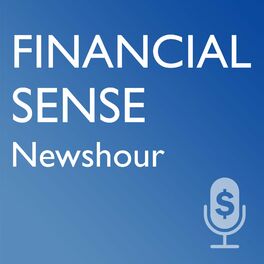 Show cover of Financial Sense(R) Newshour