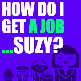 Show cover of How do I get a job... Suzy?