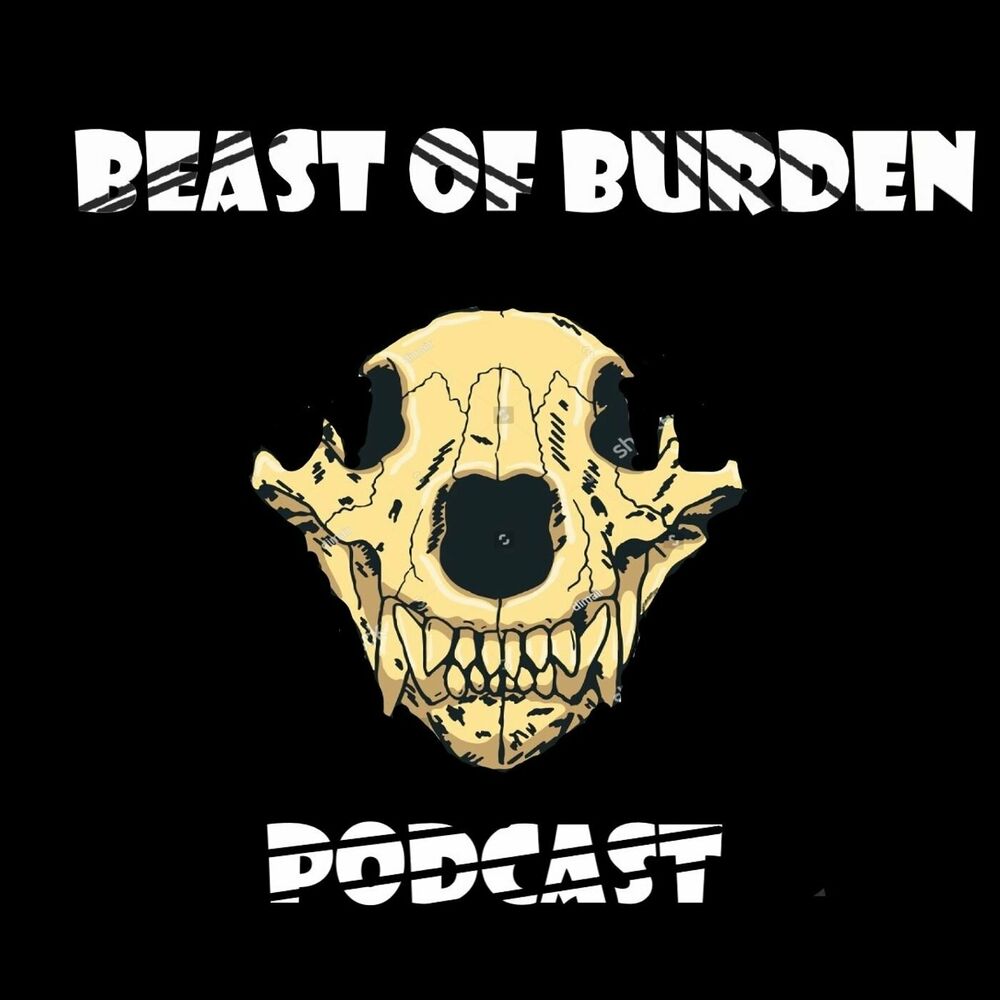 Listen to Beasts Of Burden podcast