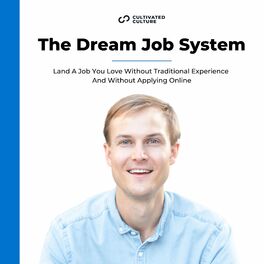 Show cover of The Dream Job System Podcast