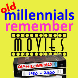 Show cover of Old Millennials Remember Movies