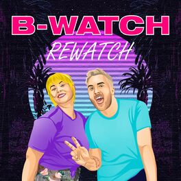 Show cover of B-Watch Rewatch