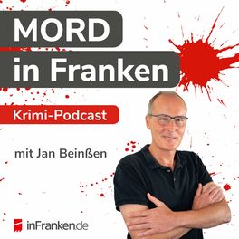 Show cover of MORD in Franken - der Krimi-Podcast