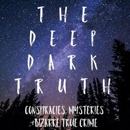 Show cover of The Deep Dark Truth