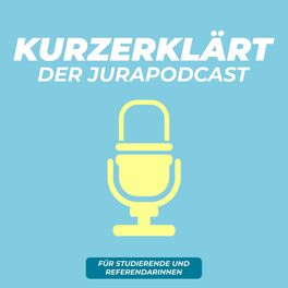 Show cover of Kurzerklärt - Der Jurapodcast