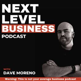 Show cover of Next Level Business Podcast