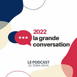 Show cover of La Grande Conversation 2022