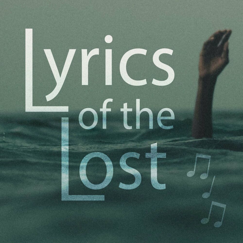 Écoute le podcast Lyrics of the Lost