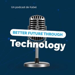 Show cover of Better Future Through Technology