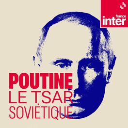 Show cover of Poutine, le tsar soviétique