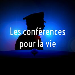 Show cover of Les conférences pour la vie
