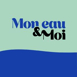 Show cover of Mon eau & Moi