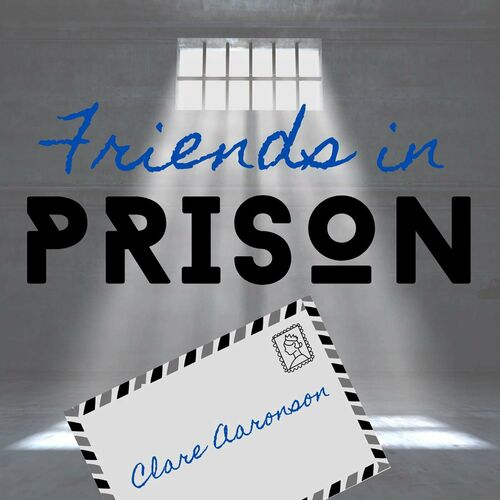 Listen to Friends in Prison podcast Deezer 