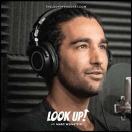 Show cover of The Look Up! Podcast with Marc Weinstein