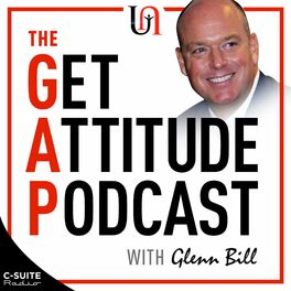Show cover of Get Attitude Podcast with Glenn Bill