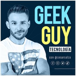 Show cover of Noticias de Tecnología con César Salza | GeekGuy