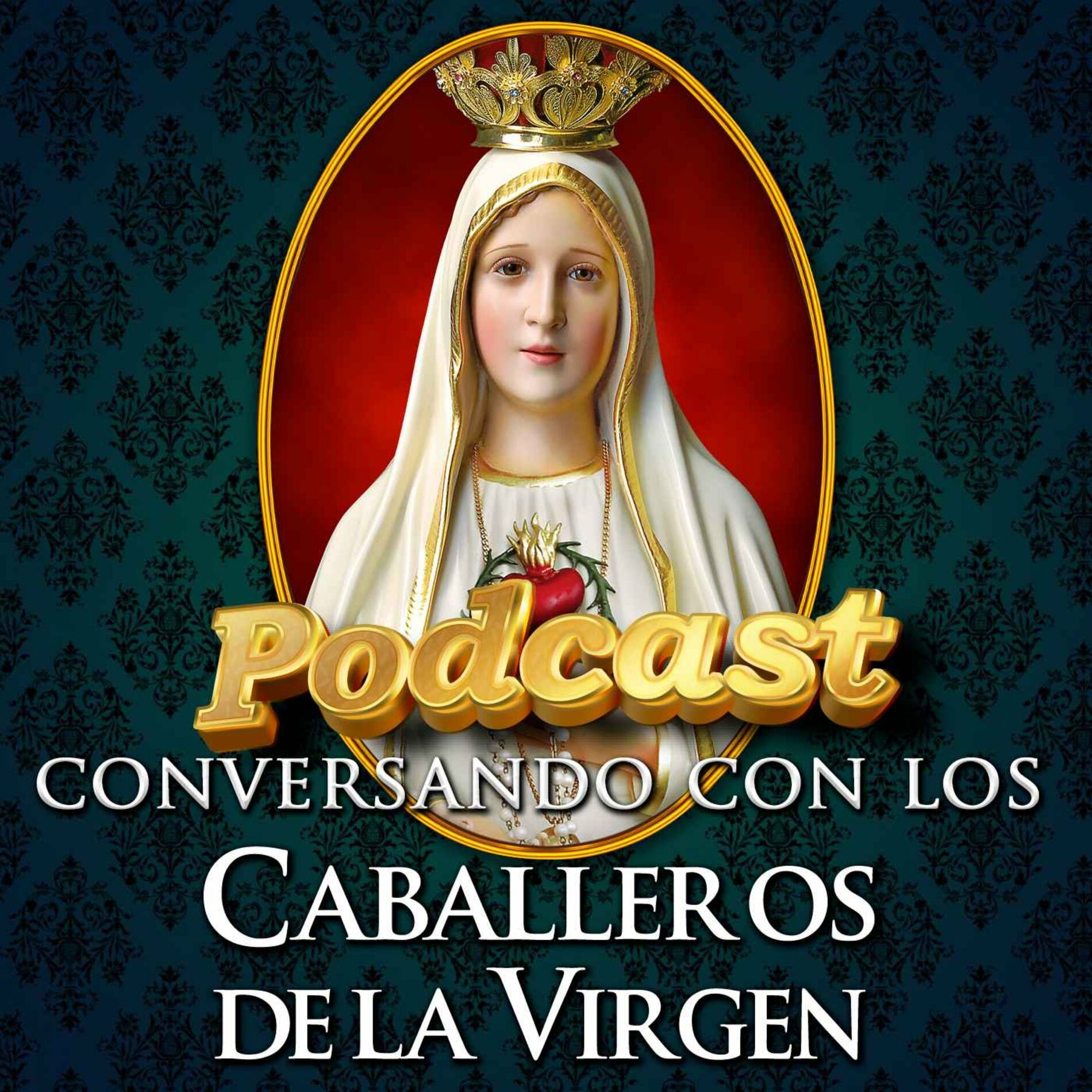 Escucha el podcast Conversando con los Caballeros de la Virgen -🎙️Podcast  Católico🎧 | Deezer