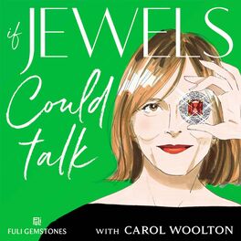 Show cover of If Jewels Could Talk with Carol Woolton