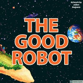 Show cover of The Good Robot