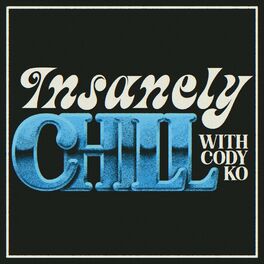 Show cover of Insanely Chill w/ Cody Ko