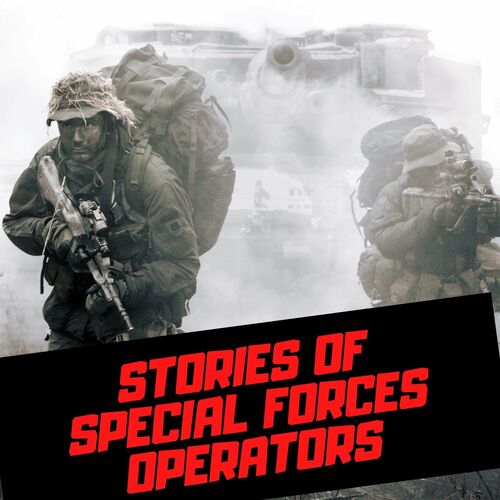 Listen to Stories of Special Forces Operators podcast | Deezer