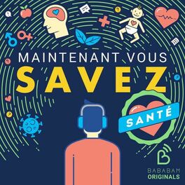 Show cover of Maintenant Vous Savez Santé