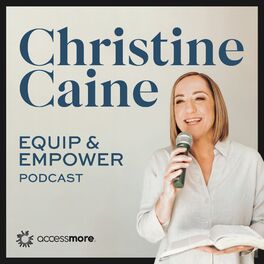 Show cover of The Christine Caine Equip & Empower Podcast