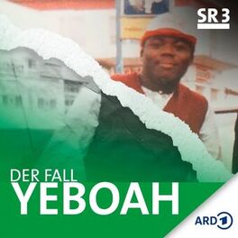 Show cover of Der Fall Yeboah - Rassismus vor Gericht