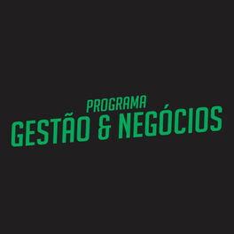 Show cover of Gestão e Negócios Cast
