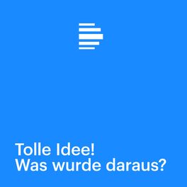 Show cover of Tolle Idee! - Was wurde daraus?