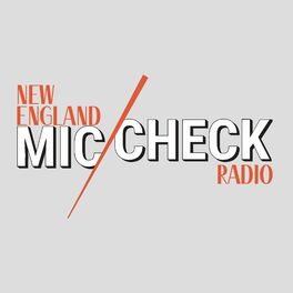 Show cover of New England Mic Check Radio